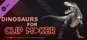 Dinosaurs for Clip maker