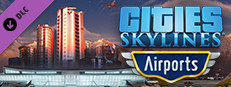 Cities: Skylines - Airports в Steam