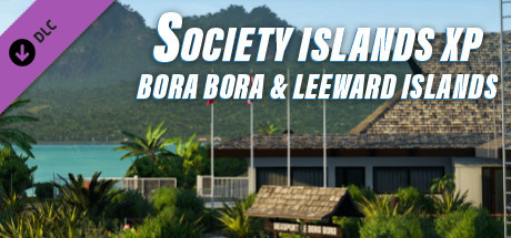 X-Plane 11 - Add-on: Aerosoft - Society Islands XP - Bora Bora & Leeward  Islands