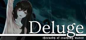 Deluge: Threnody of Crashing Waves