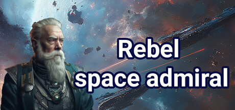 Rebel space admiral Cover Image