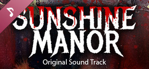 Sunshine Manor Soundtrack