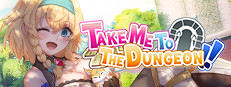 Сэкономьте 20% при покупке Take Me To The Dungeon!! в Steam