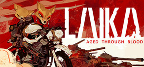 Laika: Aged Through Blood