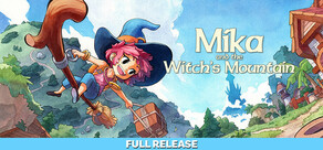 Mika and The Witch's Mountain