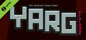 YARG: Prologue