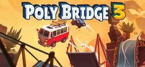 Poly Bridge 3