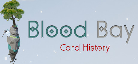 Blood Bay: Card History Cover Image