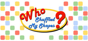 Who Shuffled My Shapes?