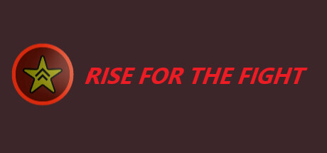 Rise for the Fight - Early Access Cover Image
