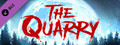 The Quarry - Volledige game ontgrendelen