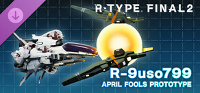 R-Type Final 2: APRIL FOOLS PROTOTYPE R-Craft