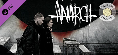 Fantasy Grounds - Vampire: The Masquerade, Anarch