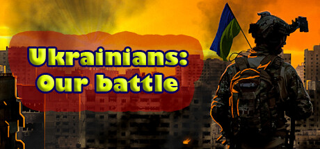 Ukrainians: Our battle Cover Image