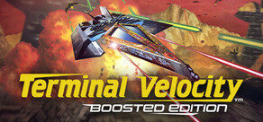 Terminal Velocity™: Boosted Edition