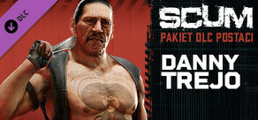 SCUM: Danny Trejo Character Pack