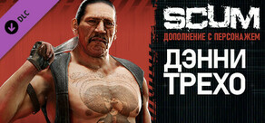 SCUM: Danny Trejo Character Pack