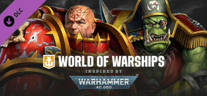 World of Warships × Warhammer 40,000: Chaos and Ork Commander Pack