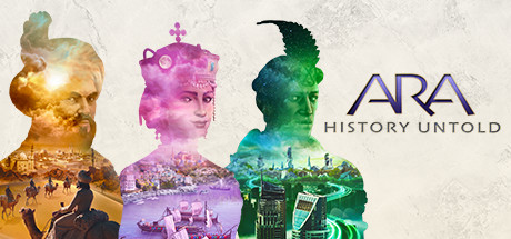 奥若：不为人知的历史（Ara: History Untold）——v1.2.0多国语言（含简体中文）免安装解压即玩版 