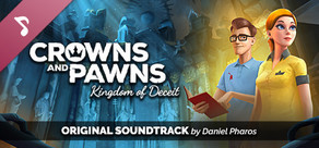 Crowns and Pawns: Kingdom of Deceit Soundtrack