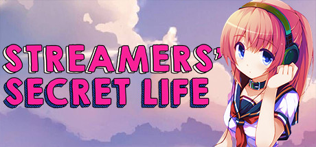Streamers秘密生活