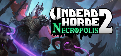Undead Horde 2: Necropolis Cover Image