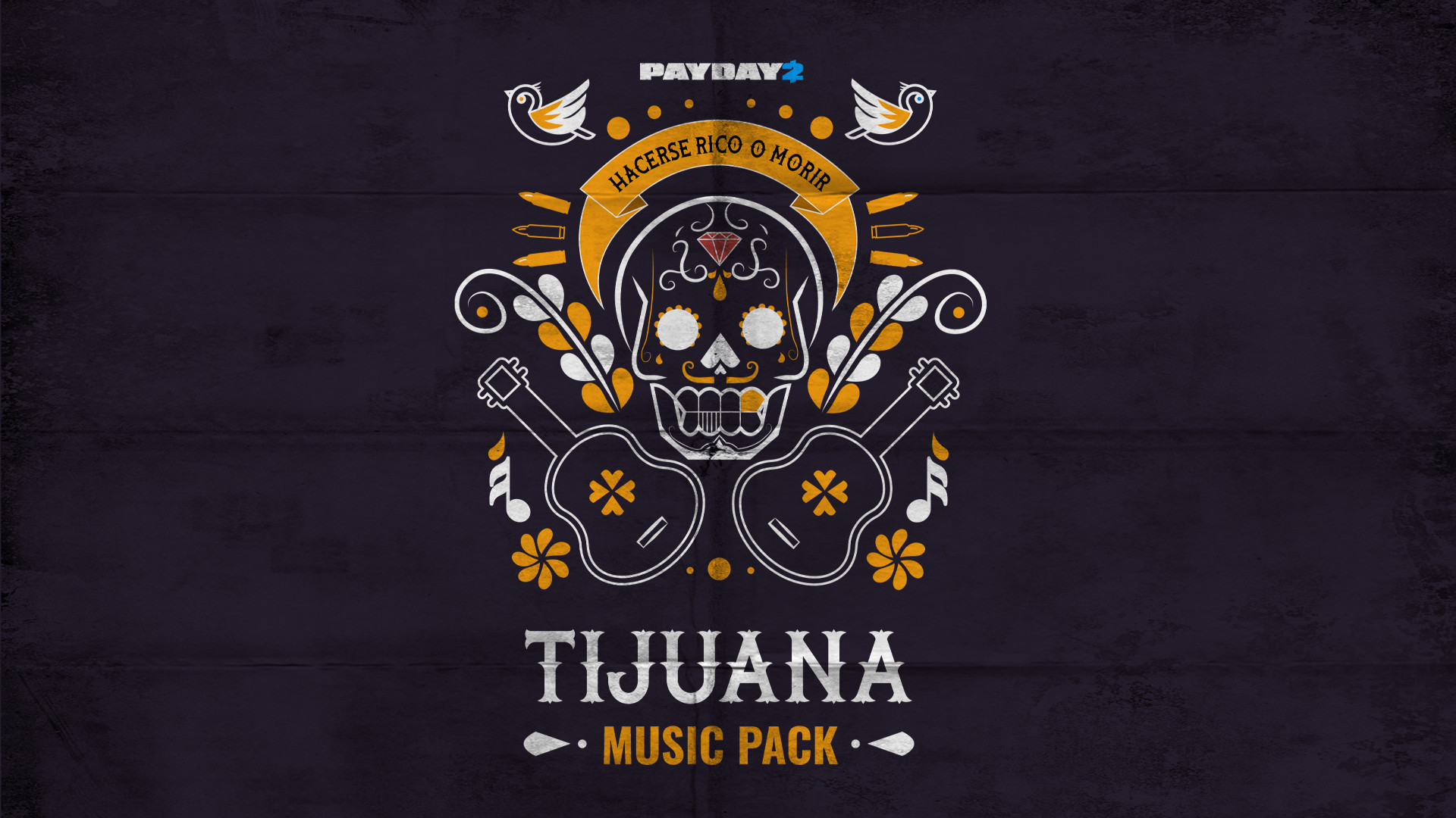 PAYDAY 2: Tijuana Music Pack в Steam