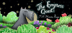 The Empress Quest : Full Moons Saga