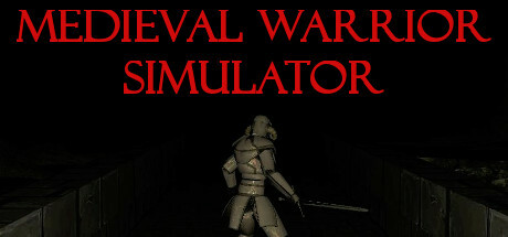 MEDIEVAL WARRIOR SIMULATOR Cover Image