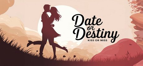 Date or Destiny : Kiss or Miss Cover Image