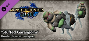 Monster Hunter Rise - "Stuffed Garangolm" Hunter layered weapon (Charge Blade)