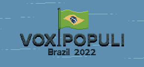 Vox Populi: Brazil 2022