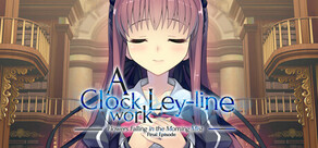 A Clockwork Ley-Line: Flowers Falling in the Morning Mist