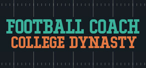 Football Coach: College Dynasty