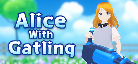 Alice with Gatling Cover Image