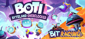 Boti: Byteland Overclocked