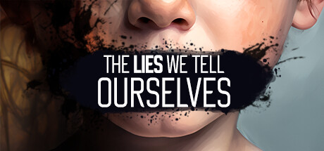 《我们告诉自己的谎言 The Lies We Tell Ourselves》-官中简体|容量16.72GB