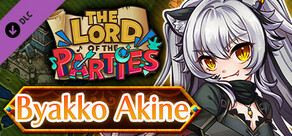 The Lord of the Parties × Byakko Akine