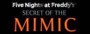 Five Nights at Freddy's: Secret of the Mimic