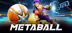 MetaBall - Multiplayer Basketball