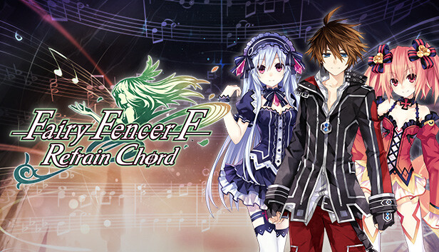 Fairy Fencer F: Refrain Chord on Steam Fairy Fencer F: Refrain Chord on Steam