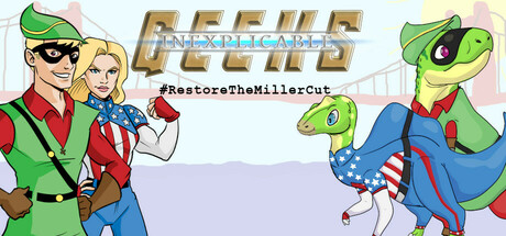 Inexplicable Geeks #RestoreTheMillerCut Cover Image
