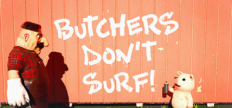 Butchers Don't Surf! Cover Image