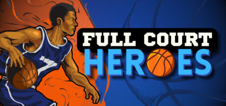 Full Court Heroes Cover Image