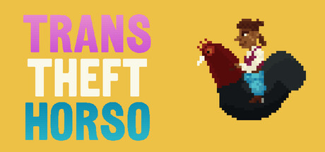 Trans Theft Horso