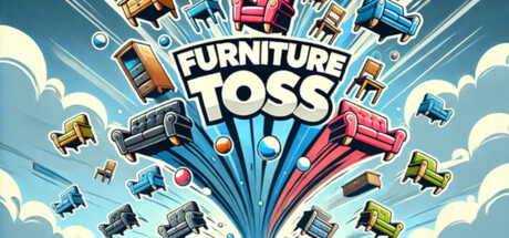 Furniture Toss