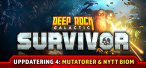 Deep Rock Galactic: Survivor