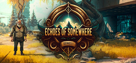 Echoes of Somewhere: Series 1 Cover Image