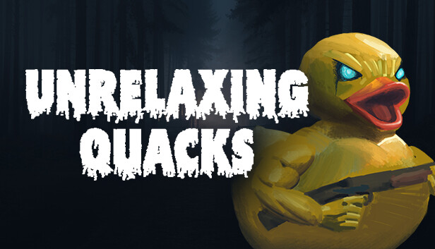 Unrelaxing Quacks on Steam