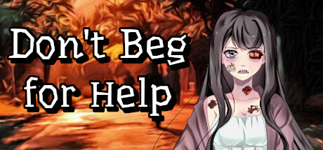 Don't Beg for Help Cover Image